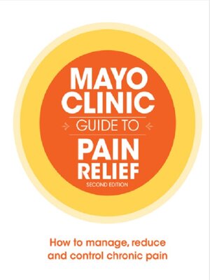 cover image of Mayo Clinic Guide to Pain Relief, Second Edition